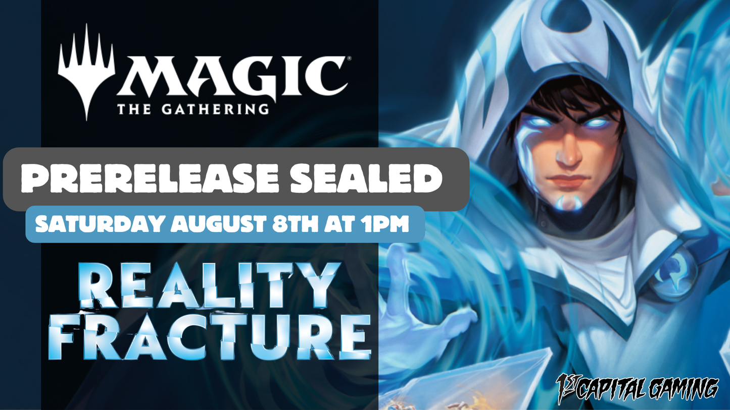 Reality Fracture : Sealed Prerelease Event - Friday September 25th at 6:30pm - York