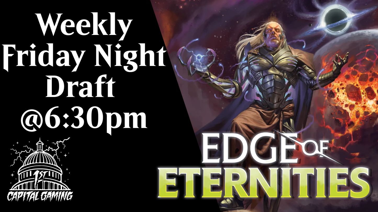 Edge of Eternities Draft Event - Friday Night - 6:30PM