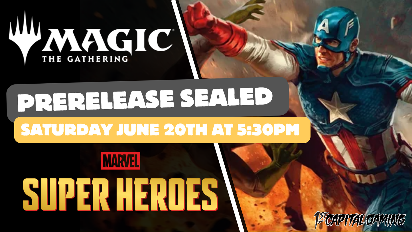 Marvel Super Heros : Sealed Prerelease Event - Saturday, June 20th, at 5:30PM - York