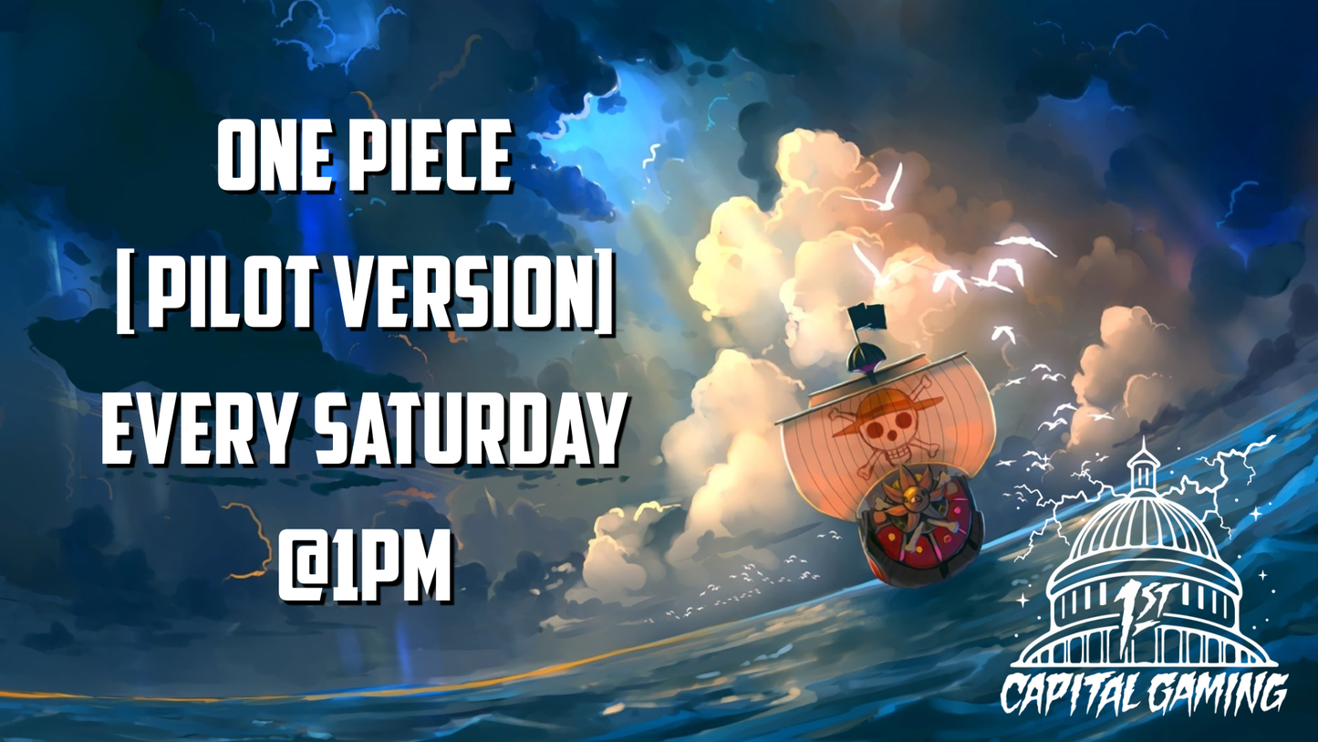 One Piece Pilot Version  - Saturday @ 1PM