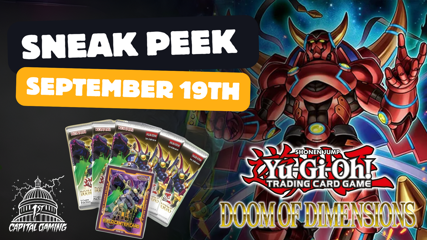 Yu-Gi-Oh: Doom Of Dimensions Sneak Peek Sep. 19th @6:30PM- Hagerstown MD