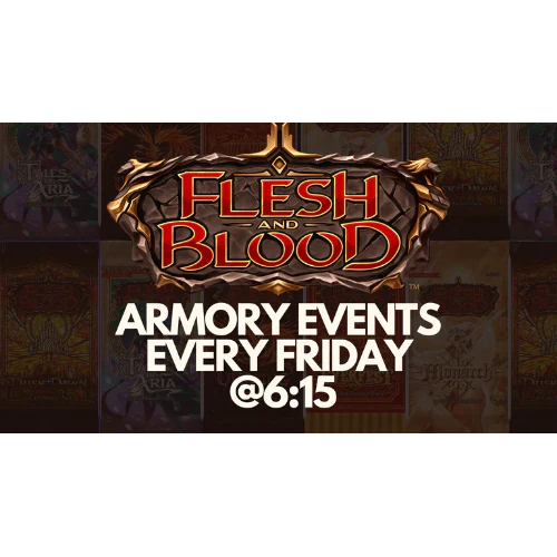 Flesh and Blood - FAB - Armory Event - CC