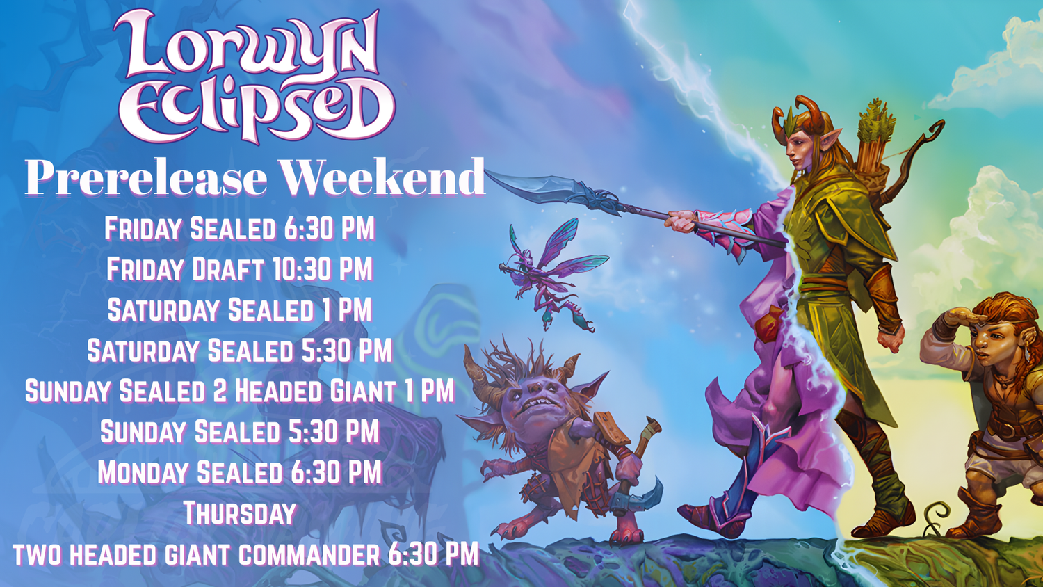 Lorwyn Eclipsed Prerelease Weekend York