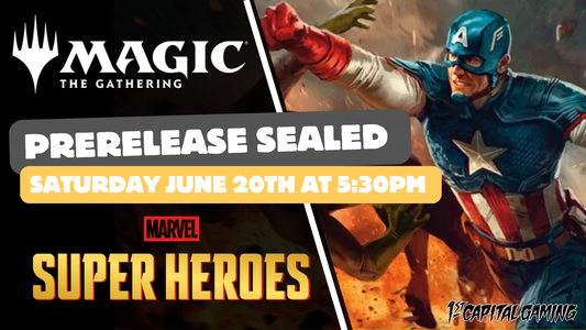 Marvel Super Heroes : Sealed Prerelease Event - Saturday, June 20th, at 5:30PM - Hagerstown