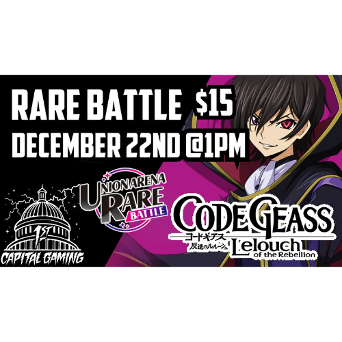 Union Arena: Code Geass Rare Battle December 22nd 1PM