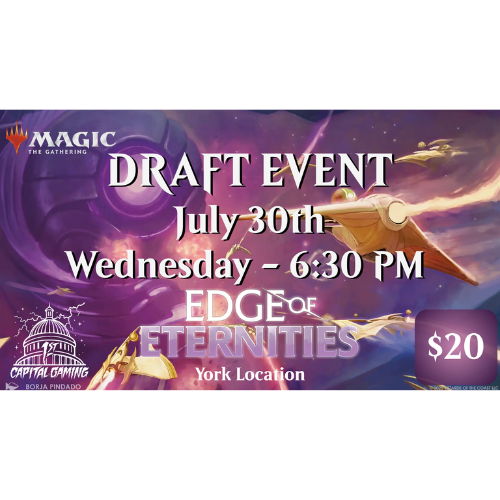 Edge of Eternities: Draft Event - Wednesday, July 30, at 6:30PM