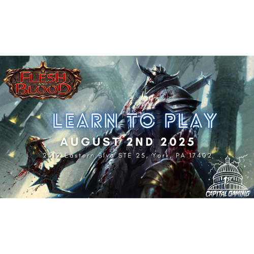 Flesh and Blood: Learn To Play