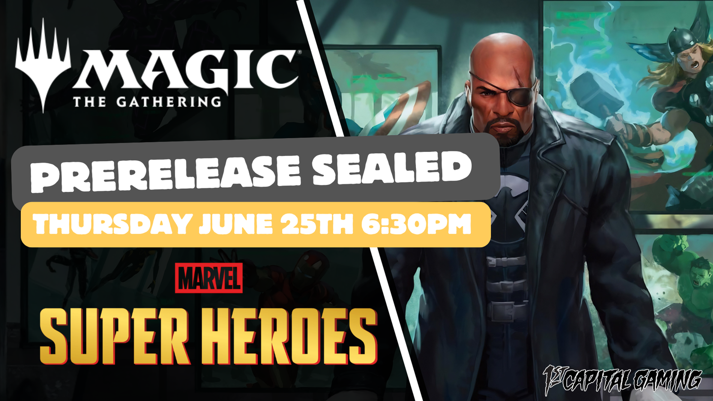 Marvel Super Heroes : Sealed Prerelease Event - Thursday, June 25th, at 6:30PM - Hagerstown
