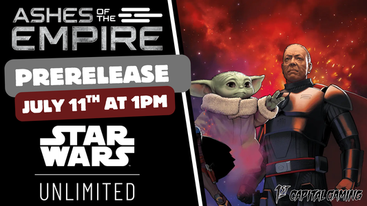 Star Wars Unlimited: Ashes of the Empire - Hagerstown MD