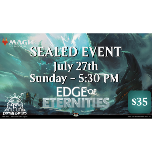 Edge of Eternities: Sealed Prerelease Event - Sunday, July 27, at 5:30PM